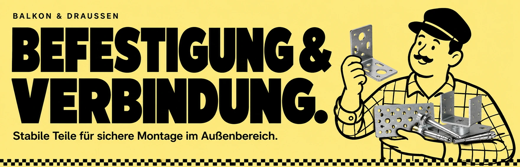 Befestigung & Verbindung